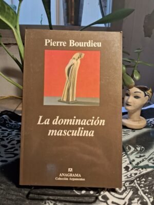 La Dominación Masculina