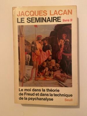 Le Seminaire - Livre II