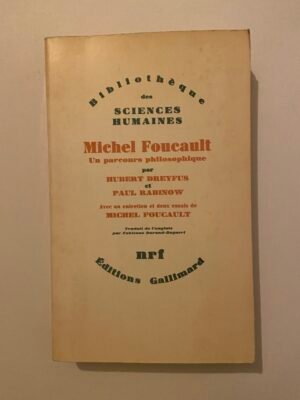 Michel Foucault Un Parcours Philosophique