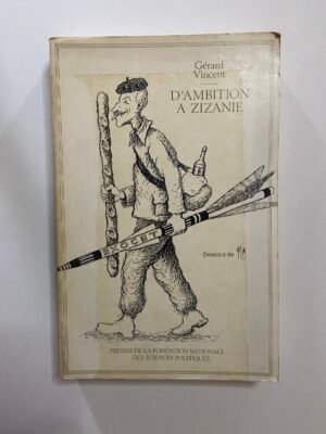 D'ambition A Zizanie