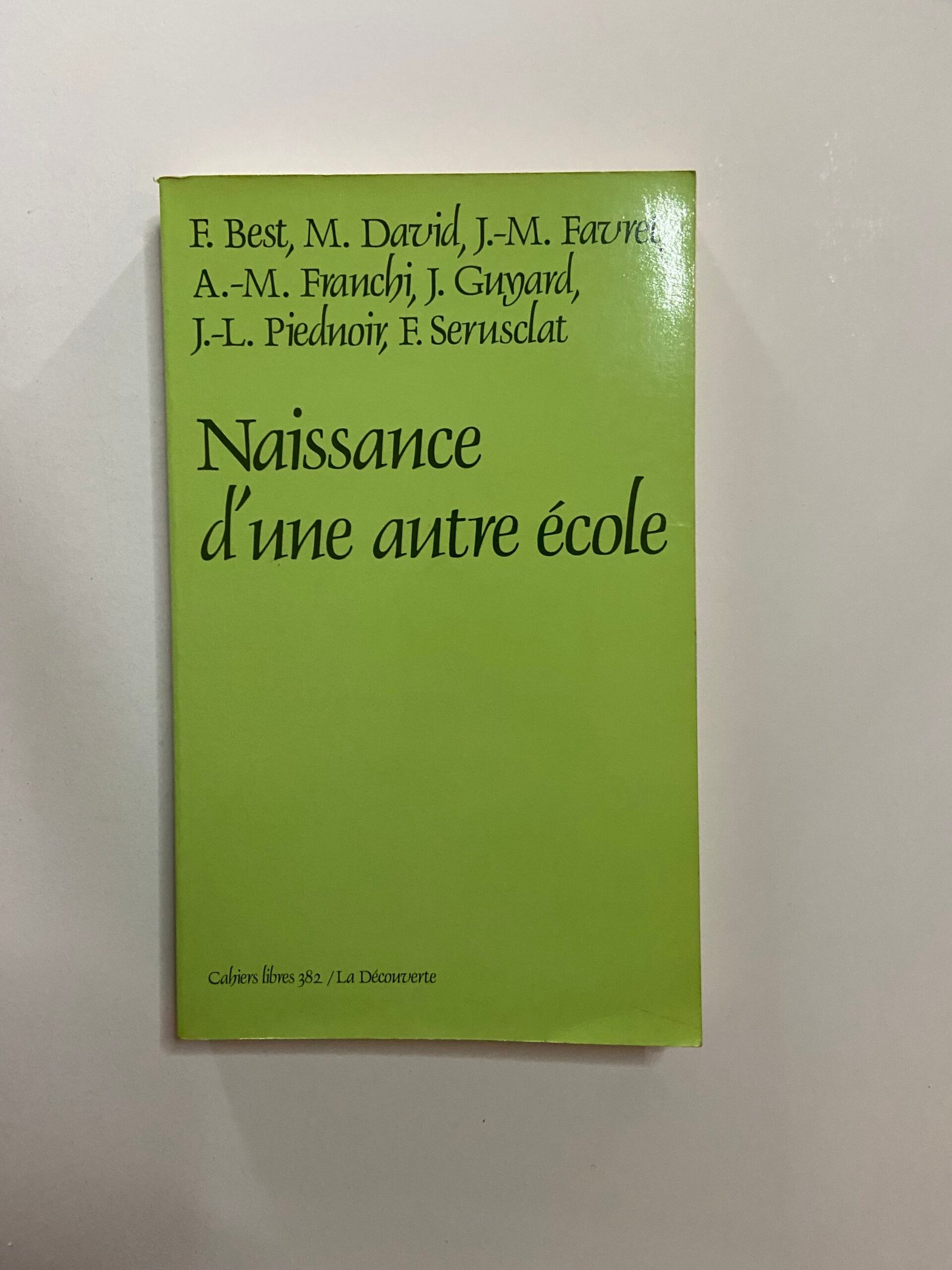 Naissance D'une Autre École