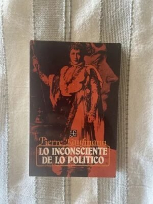 Lo Inconsciente En Lo Político